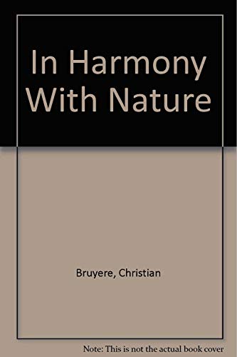 Imagen de archivo de In Harmony With Nature a la venta por Wonder Book