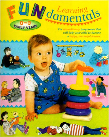 Stock image for Learning Fundamentals : 0-3 Early Years for sale by Better World Books