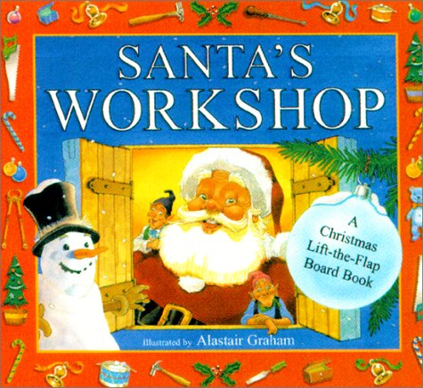 Beispielbild fr Santa's Workshop: A Christmas Lift-The-Flap Board Book zum Verkauf von Irish Booksellers
