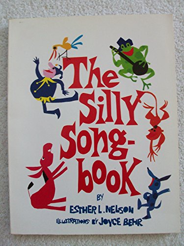 Beispielbild fr The Silly Songbook zum Verkauf von Better World Books