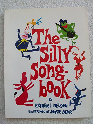 Stock image for The Silly Songbook for sale by Better World Books