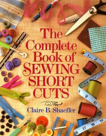 Imagen de archivo de The Complete Book of Sewing Shortcuts a la venta por HPB Inc.