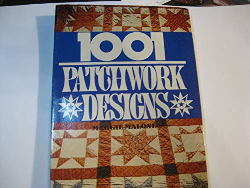 Beispielbild fr 1001 Patchwork Designs zum Verkauf von ThriftBooks-Atlanta