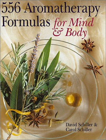 Imagen de archivo de 556 Aromatherapy Formulas for Mind and Body a la venta por Better World Books: West