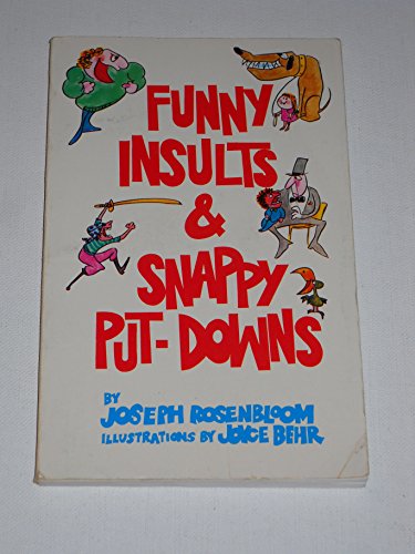 Stock image for Funny Insults and Snappy Put-Downs for sale by SecondSale