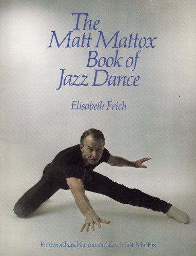 9780806976624: Matt Mattox Book of Jazz Dance