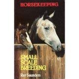 Stock image for Horsekeeping: Small Scale Breeding for sale by Wonder Book