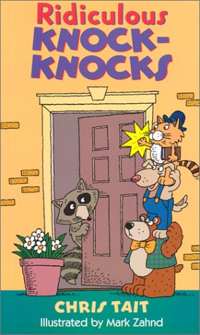 Beispielbild fr Ridiculous Knock-Knocks zum Verkauf von Wonder Book