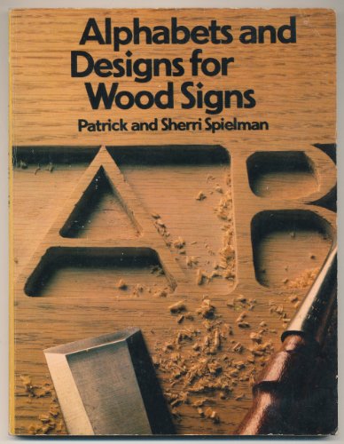 Beispielbild fr Alphabets and Designs for Wood Signs zum Verkauf von Better World Books