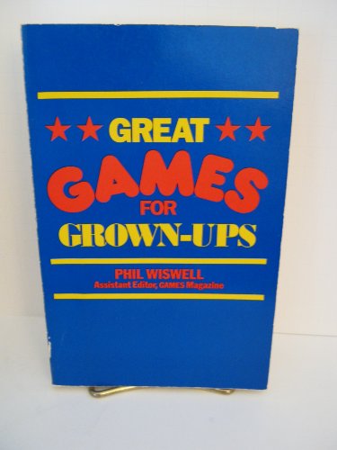 Stock image for Great Games for Grownups for sale by Better World Books