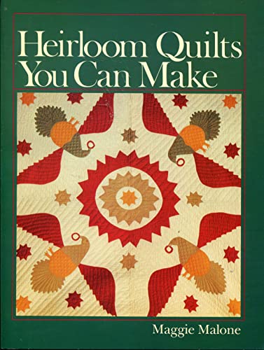 Beispielbild fr Heirloom Quilts You Can Make zum Verkauf von Better World Books