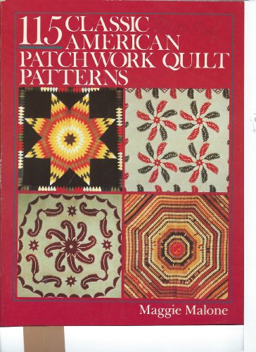 Imagen de archivo de 115 Classic American Patchwork Quilt Patterns a la venta por Front Cover Books