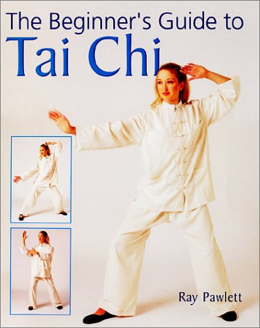 Beispielbild fr The Beginner's Guide to Tai Chi zum Verkauf von Better World Books
