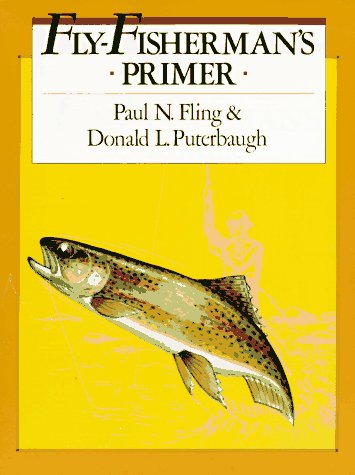Beispielbild fr FLY-FISHERMAN'S PRIMER. zum Verkauf von ADAMS ANGLING BOOKS