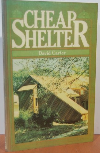 Beispielbild fr Cheap Shelter zum Verkauf von Better World Books