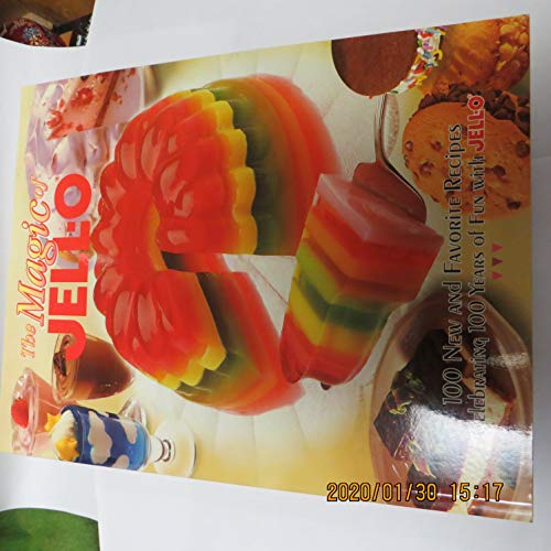 Imagen de archivo de The Magic of JELL-O: 100 New and Favorite Recipes Celebrating 100 Years of Fun with JELL-O a la venta por SecondSale