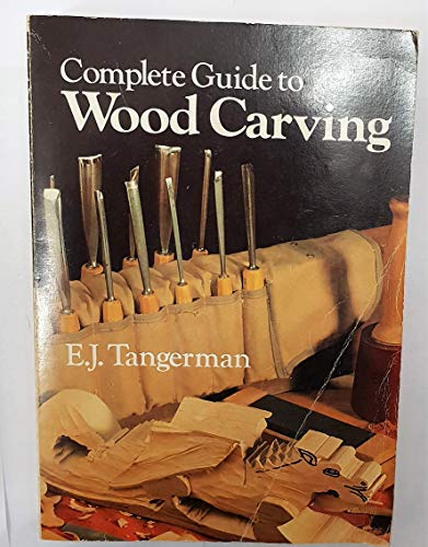 Beispielbild fr Complete Guide to Woodcarving zum Verkauf von Orion Tech