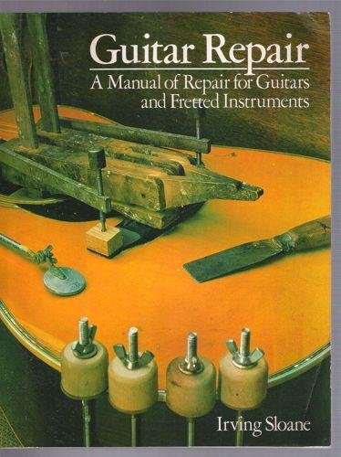 Stock image for Guitar Repair: A Manual of Repair for Guitars and Fretted Instruments for sale by HPB-Diamond