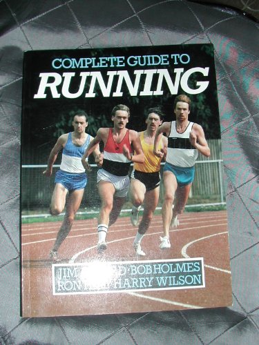 Complete Guide to Running