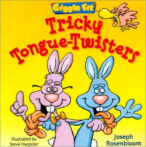 Stock image for Giggle Fit: Tricky Tongue-Twisters for sale by Ergodebooks