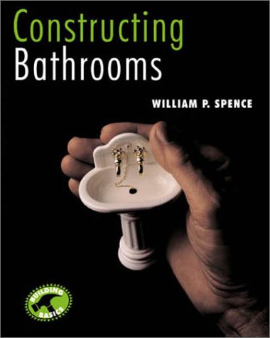 Stock image for Constructing Bathrooms for sale by Better World Books
