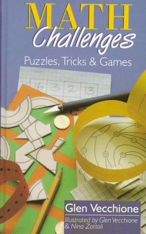 Beispielbild fr Math Challenges : Puzzles, Tricks and Games zum Verkauf von Better World Books: West