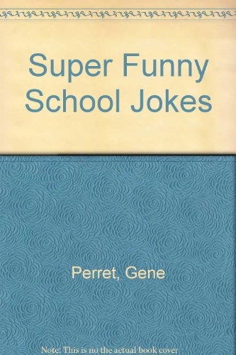 Stock image for Super Funny School Jokes for sale by ThriftBooks-Atlanta