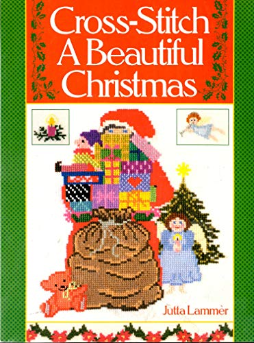 Beispielbild fr Cross-Stitch a Beautiful Christmas zum Verkauf von Better World Books