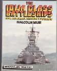 9780806983387: The Iowa Class Battleships (Weapons & warfare)