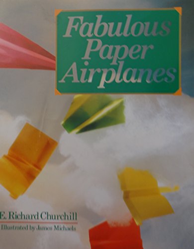 Imagen de archivo de Fabulous Paper Airplanes a la venta por Wonder Book