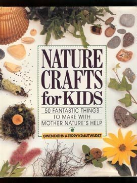 Beispielbild fr Nature Crafts for Kids : 50 Fantastic Things to Make with Mother Nature's Help zum Verkauf von Better World Books