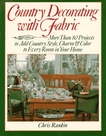 Beispielbild fr Country Decorating with Fabric zum Verkauf von Wonder Book
