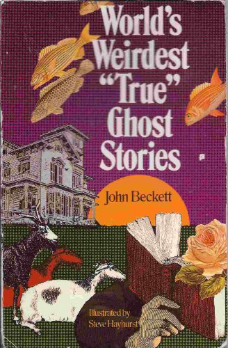 Stock image for World's Weirdest "True" Ghost Stories for sale by SecondSale