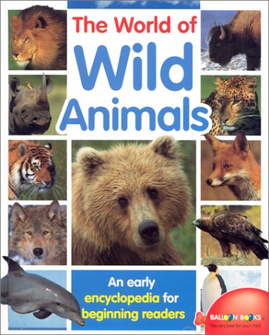 Stock image for The World of Wild Animals for sale by ThriftBooks-Dallas