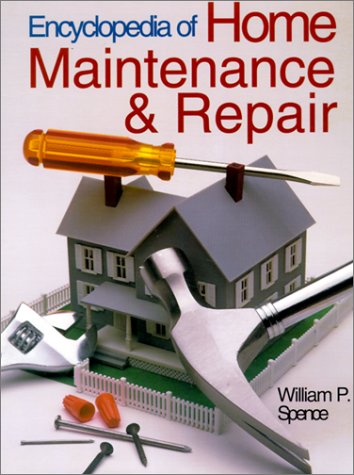 Beispielbild fr Encyclopedia of Home Maintenance and Repair zum Verkauf von Better World Books