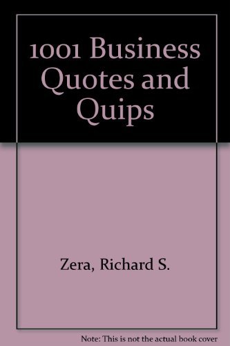 1001 Quips and Quotes for Business Speeches