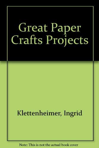 Beispielbild fr Great Paper Craft Projects zum Verkauf von Better World Books