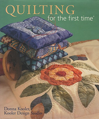 Stock image for Quilting for the First Time for sale by SecondSale