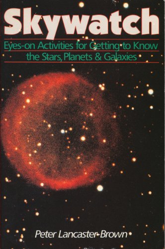 Stock image for Skywatch : Eyes-on Activities for Getting to Know the Stars, Planets and Galaxies for sale by Better World Books