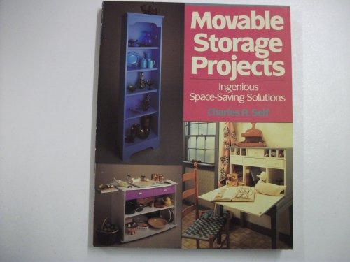 9780806986319: Movable Storage Projects: Ingenious Space-Saving Solutions