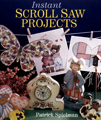 Imagen de archivo de Instant Scroll Saw Projects a la venta por Wonder Book