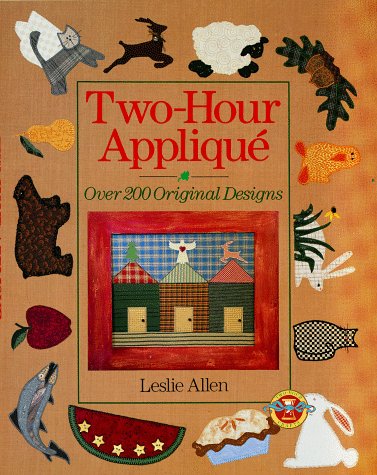 Beispielbild fr Two-Hour Applique: Over 200 Original Designs zum Verkauf von Wonder Book