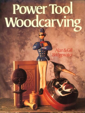 Stock image for Power Tool Woodcarving for sale by SecondSale