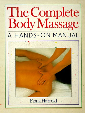 9780806987187: Complete Body Massage: A Hands-on Manual
