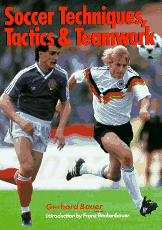 Stock image for Soccer Techniques, Tactics & Teamwork for sale by More Than Words