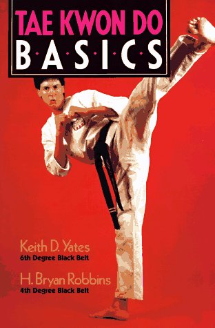 Beispielbild fr Tae Kwon Do Basics zum Verkauf von Wonder Book