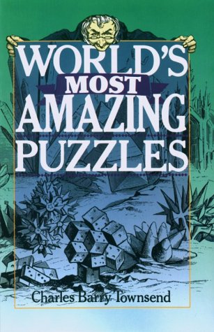 Beispielbild fr World's Most Amazing Puzzles zum Verkauf von Wonder Book