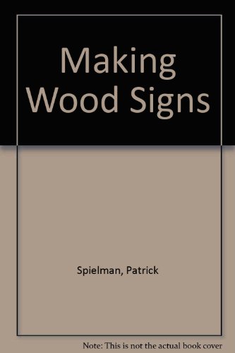9780806988108: Making Wood Signs