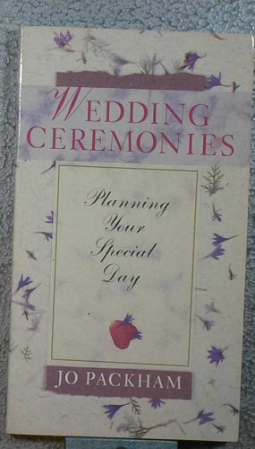 Stock image for Wedding Ceremonies : Planning Your Special Day for sale by Better World Books: West
