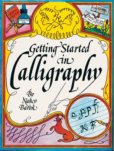 Stock image for Getting Started in Calligraphy for sale by Wonder Book